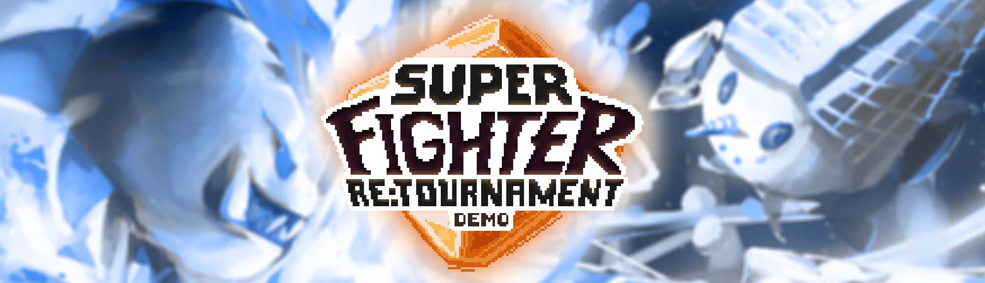 Super Fighter Re:Tournament DEMO