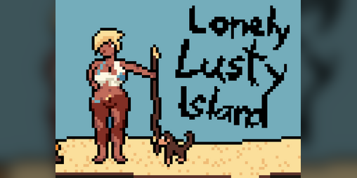 Cover image for Lonely Lusty Island [GameJam]