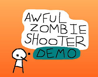 AWFUL ZOMBIE SHOOTER demo