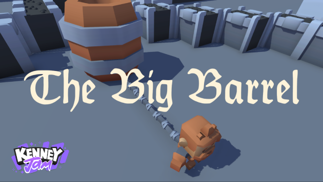 The Big Barrel [Kenney Jam 2024]