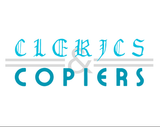 Clerics & Copiers  