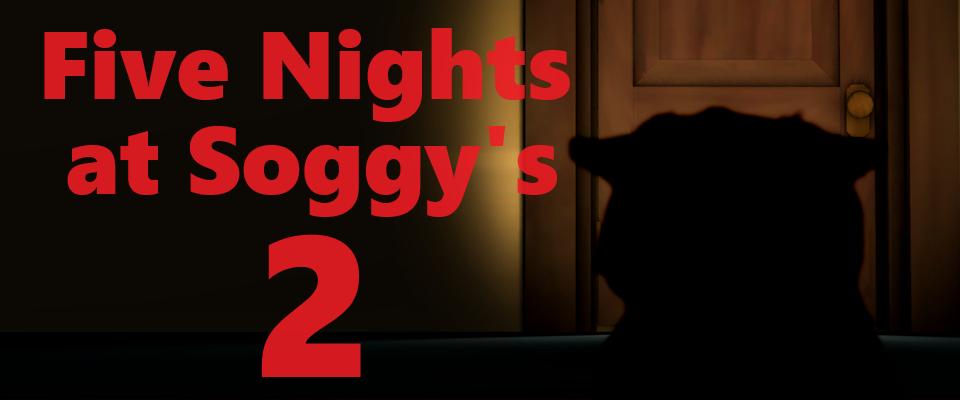 Five Nights at Soggy's 2