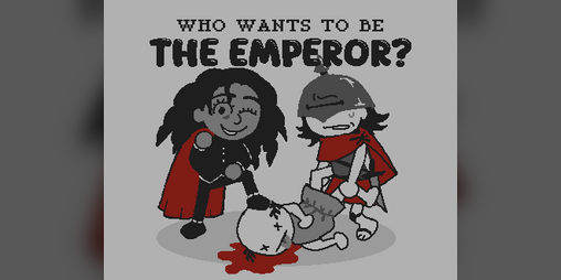 Cover image for WHO WANTS TO BE THE EMPEROR?