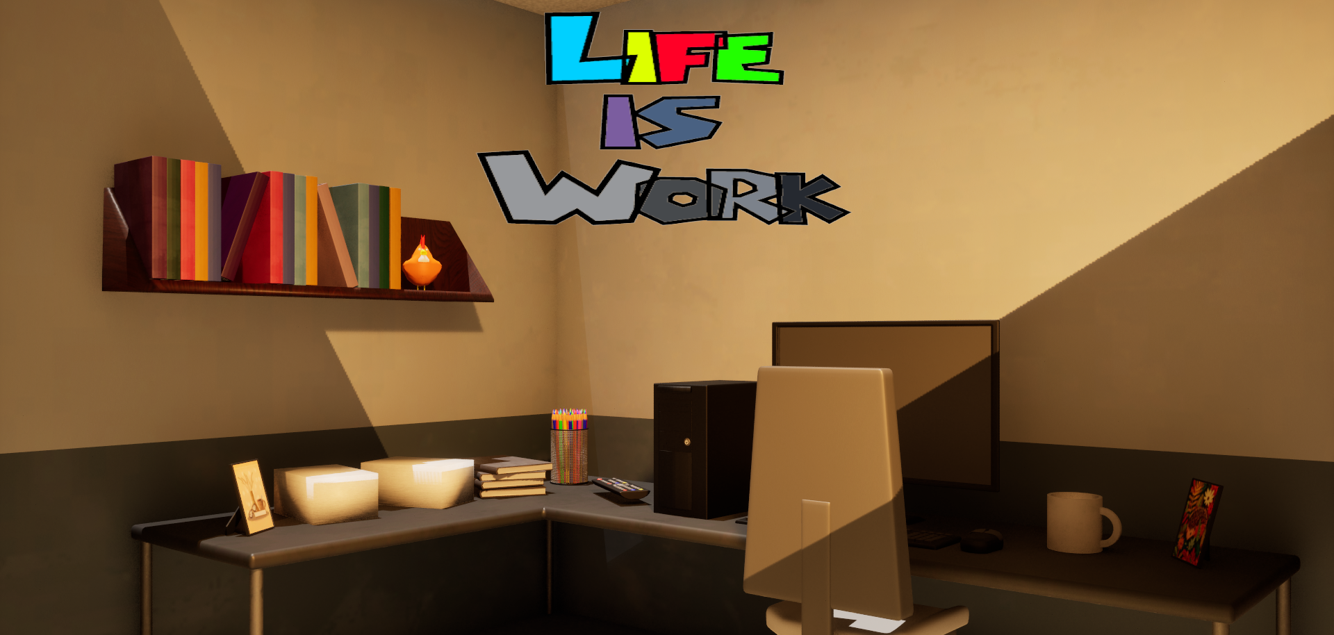 Life is work