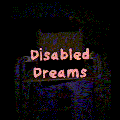Disabled Dreams [CHAPTER 1] cover