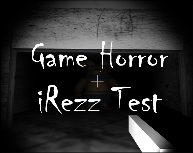 Game Horror iRezz Test by iRezzz