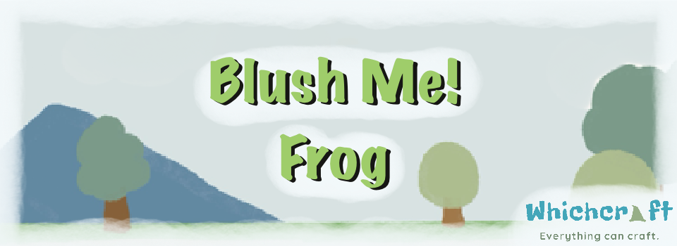 Blush Me! Frog (Thai/Eng)