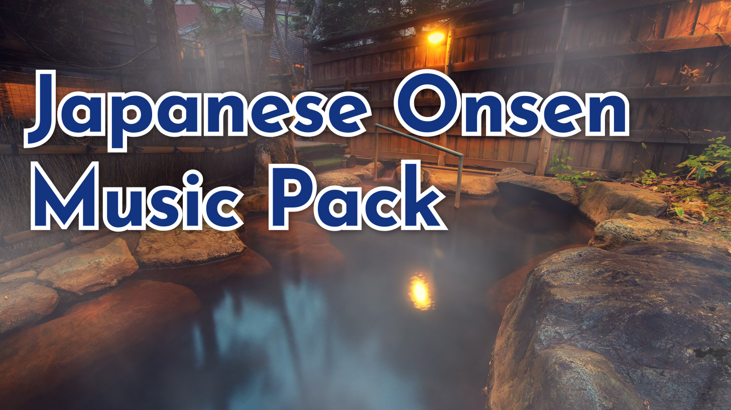 Japanese Onsen Relaxing Music Pack