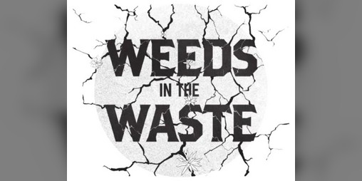 Cover image for Weeds in the Waste