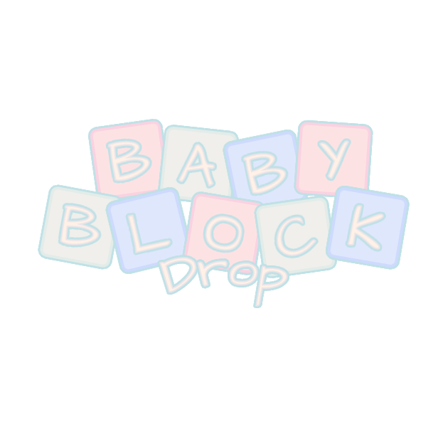 Baby Block DROP!