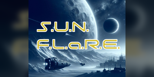 Cover image for S.U.N. F.L.a.R.E