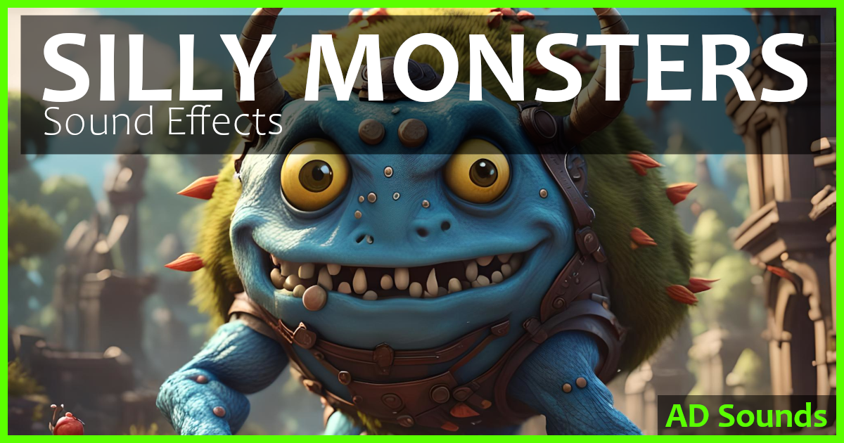 Silly Monsters - Sound Effects