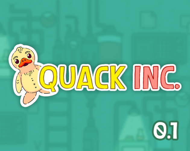 Cover image for Quack INC.