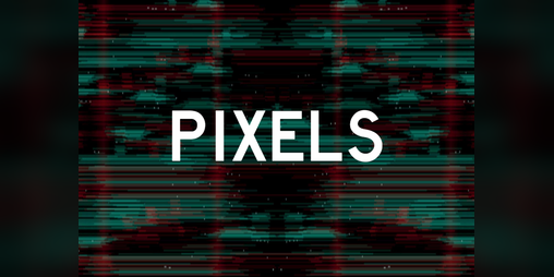 Cover image for PIXELS