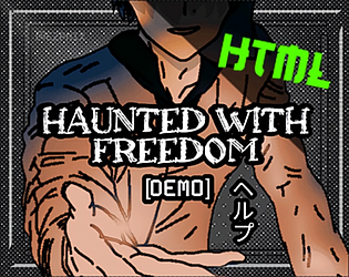 Haunted with Freedom - HTML Test