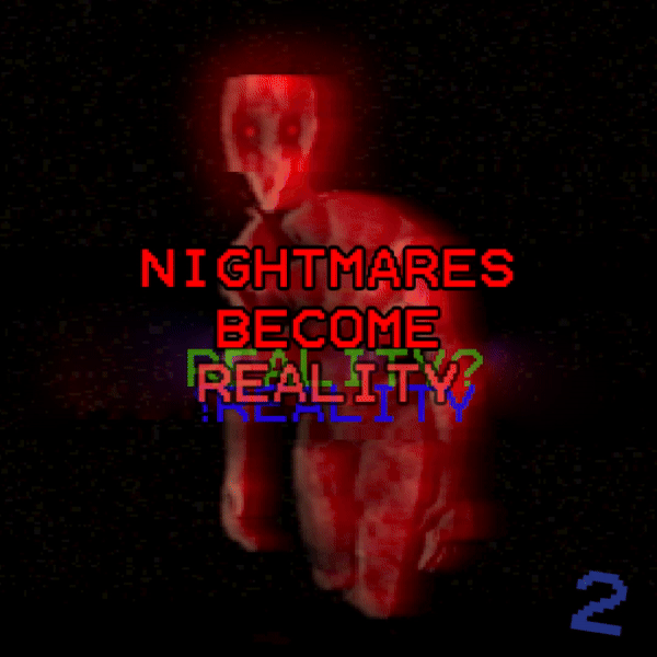 Nightmares Reality by VICE GAMES