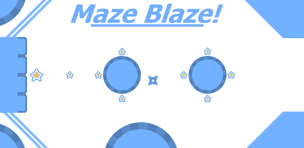 Maze Blaze!