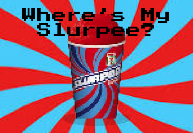 Where's My Slurpee