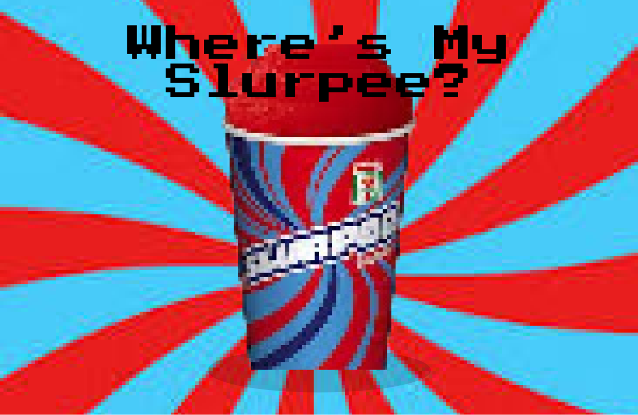 Where's My Slurpee