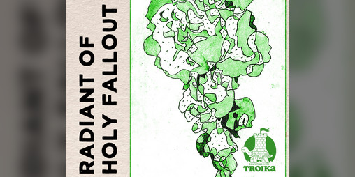 Cover image for Radiant of Holy Fallout - for Troika!