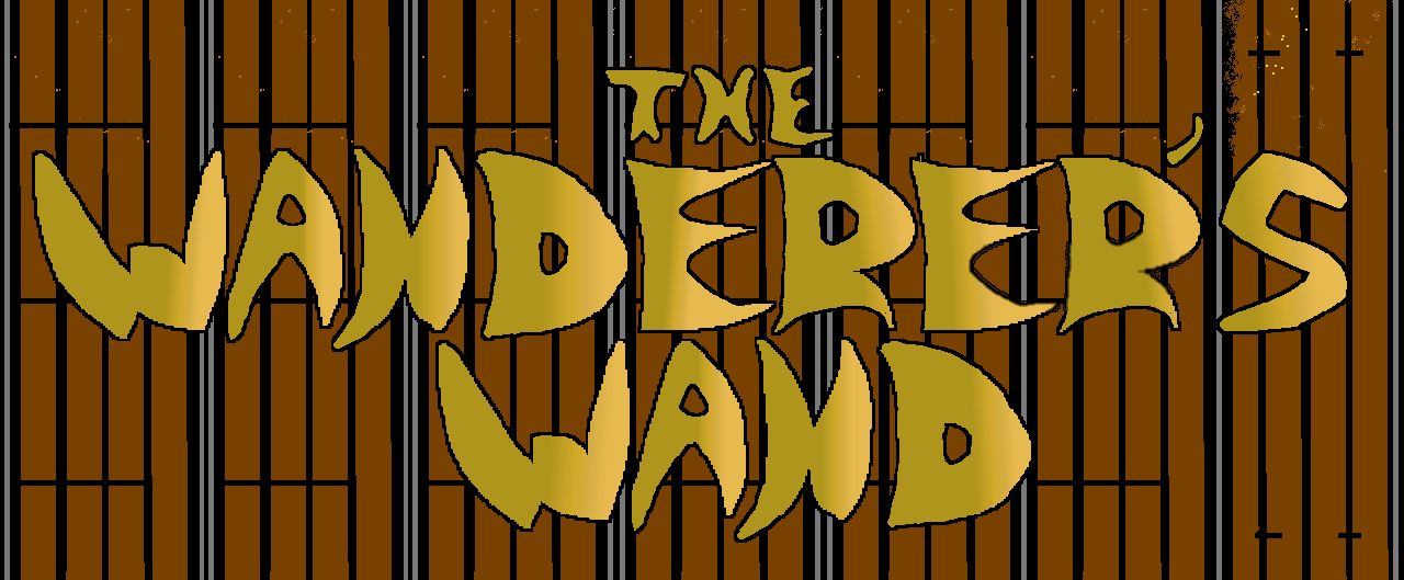 The Wanderer's Wand