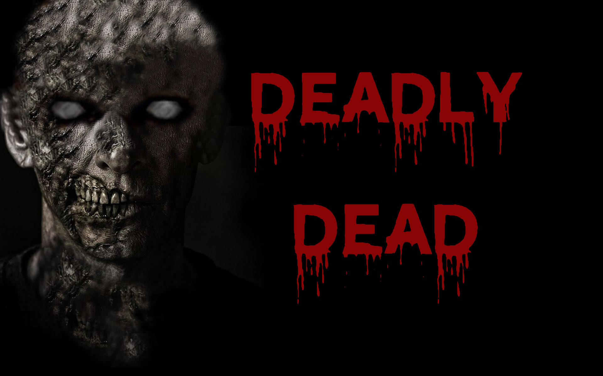 DEADLY DEAD