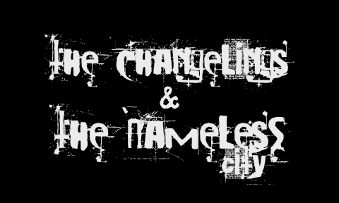 Cover image for The Changelings & the Nameless City