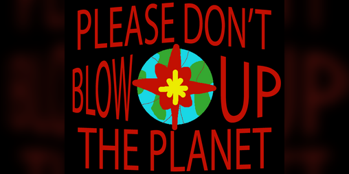 Cover image for Please Don't Blow Up the Planet