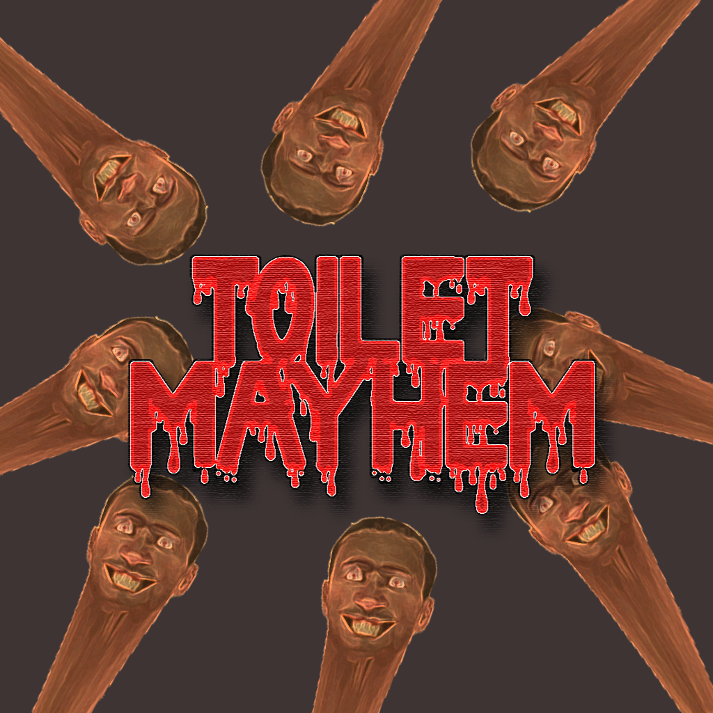 Toilet Mayhem