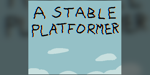 Cover image for A Stable Platformer