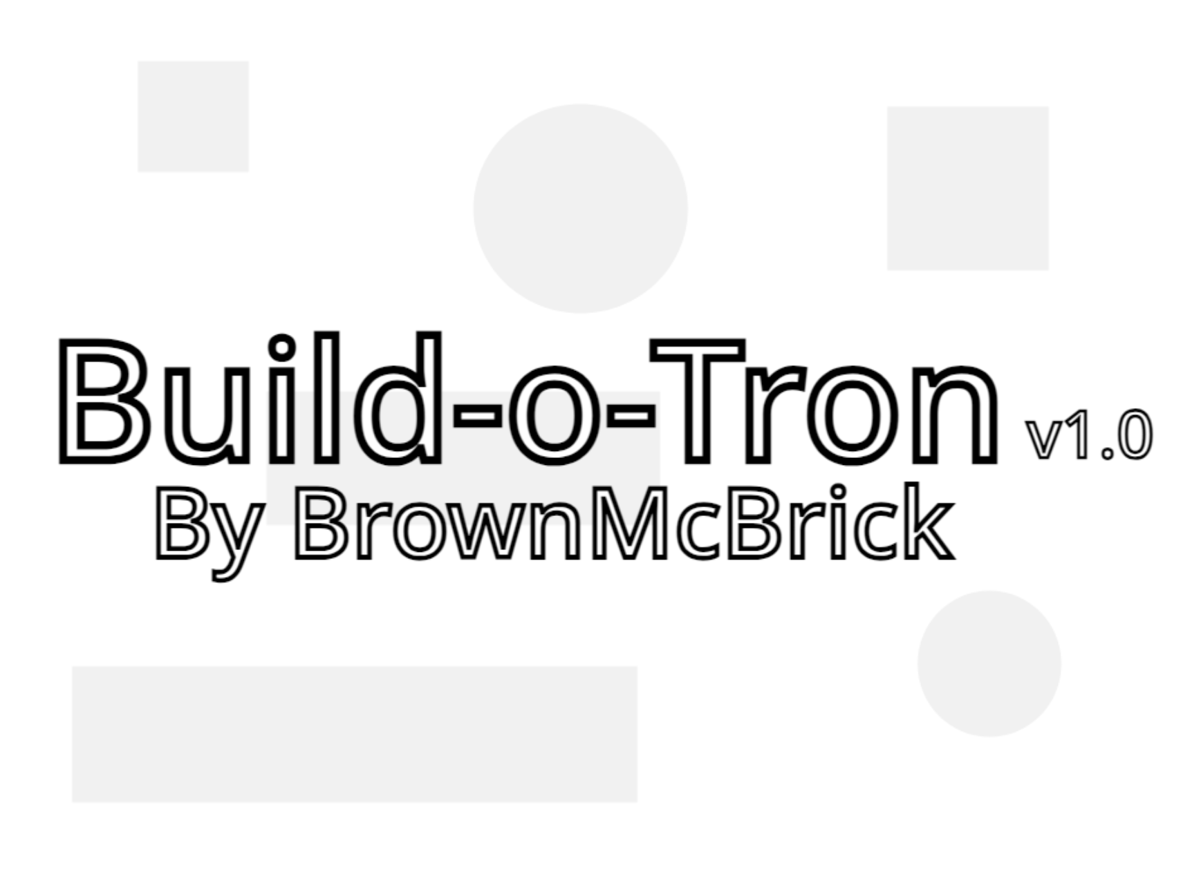 Build-o-Tron