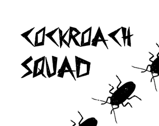 Cockroach Squad  