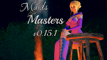 v0.15.2 Changelog - Maids & Masters v0.18 by The Mithril Hourglass
