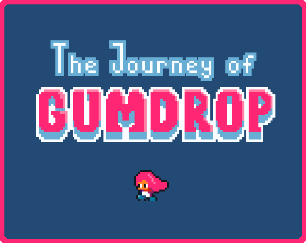 The Journey of Gumdrop