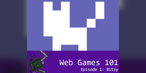 Cover image for Web Games 101 Episode 1 - Bitsy