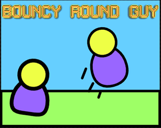 Bouncy Round Guy