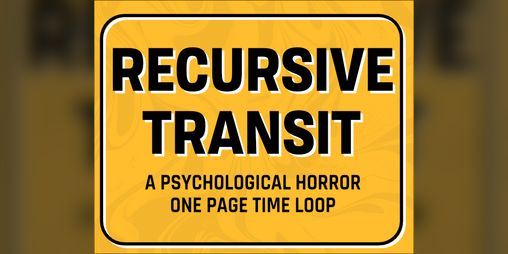 Cover image for Recursive Transit: A One Page Time Loop