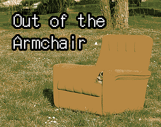 Out of the Armchair