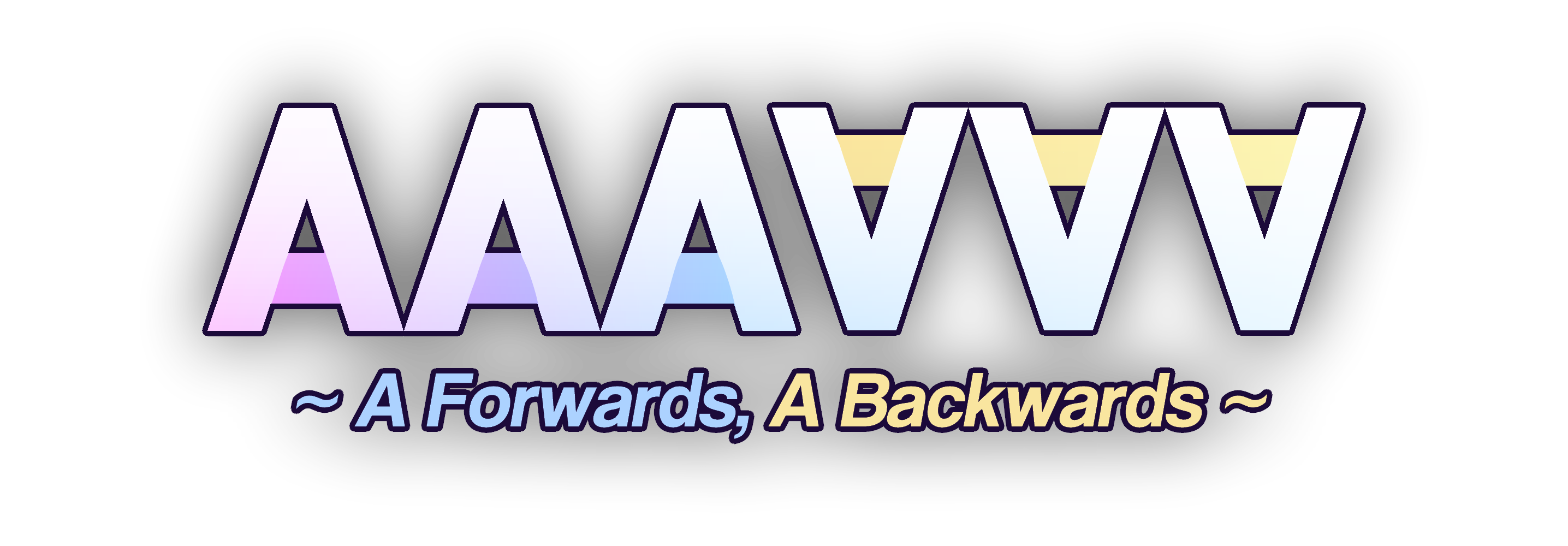 A Forwards, A Backwards ~ AAAⱯⱯⱯ