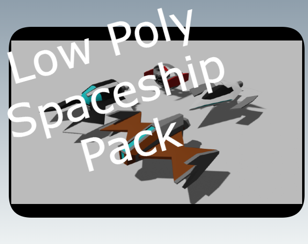 Low Poly Spaceship Pack