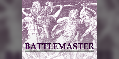 Cover image for Battlemaster (a class for use with OSE and other old-school ttrpgs)