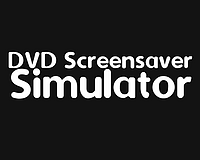 Games like DVD Screensaver Simulator 