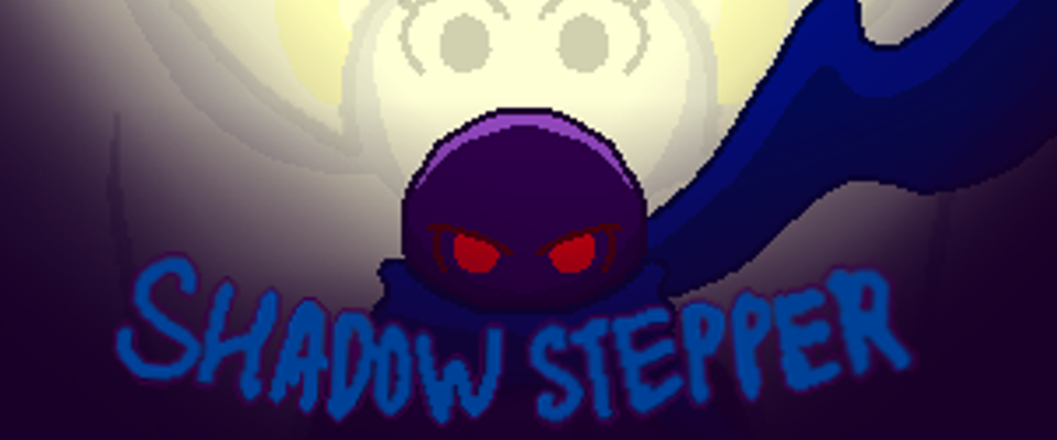 Shadowstepper ~ Pirate Jam 15 version