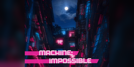 Cover image for Machine: Impossible