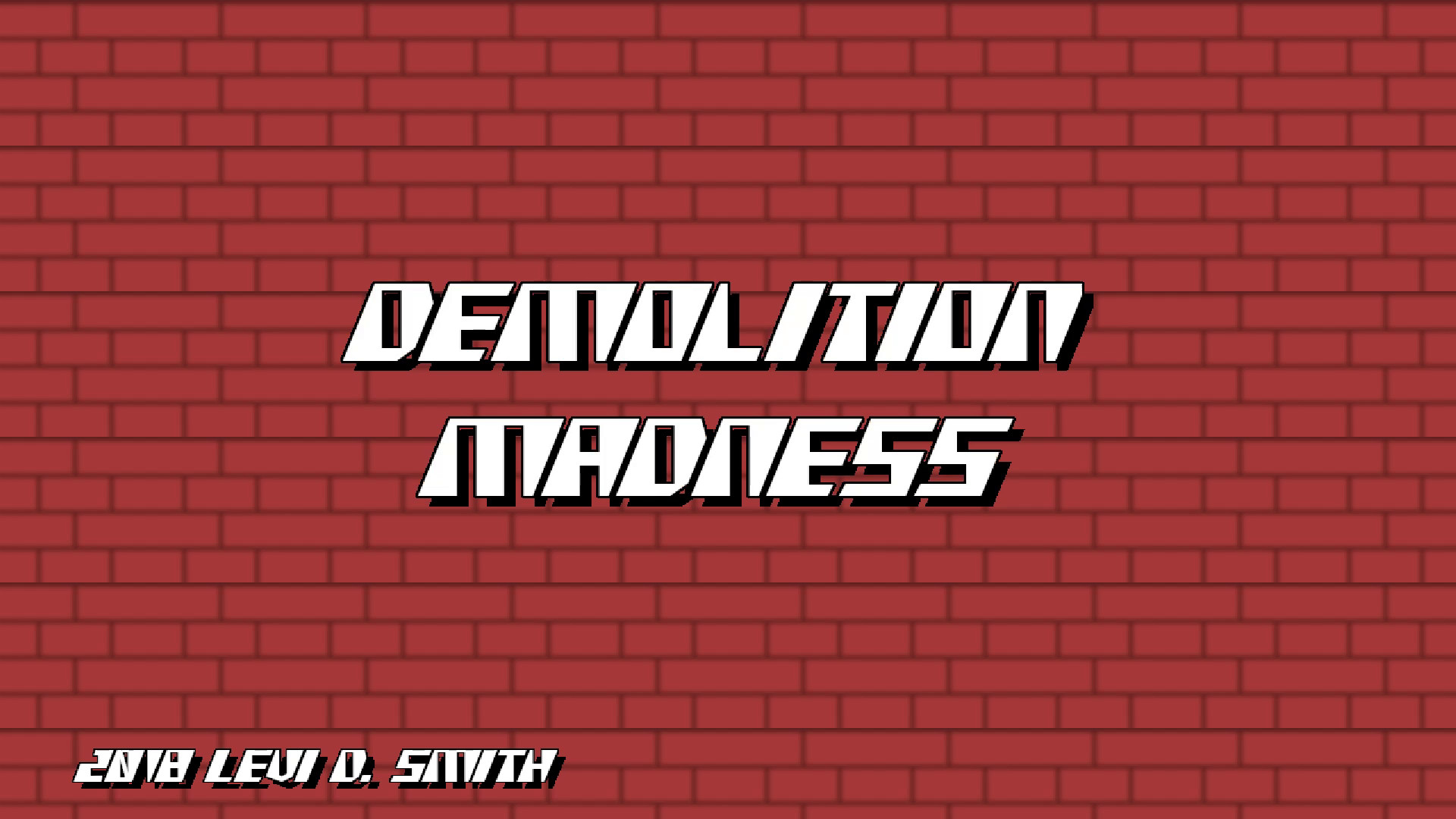 Demolition Madness
