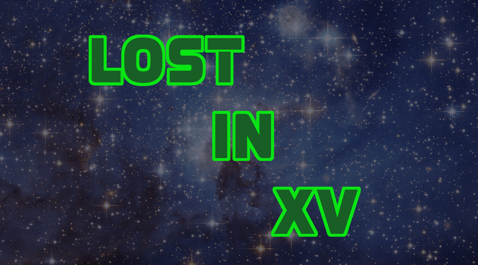 Lost in XV