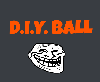 D.I.Y. Ball