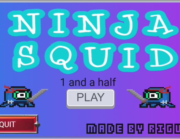 NINJA SQUID 1 AND A HALF