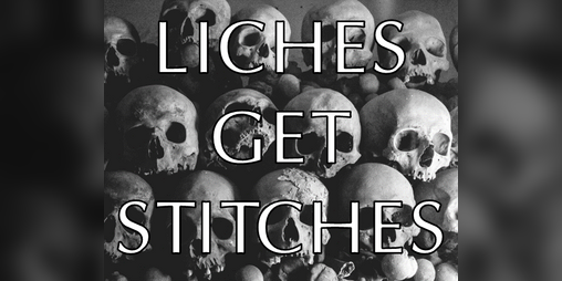 Cover image for Liches Get Stitches