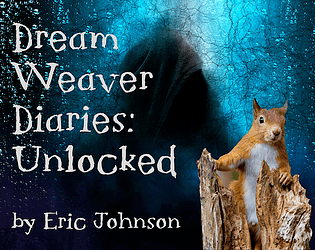 Dream Weaver Diaries - Unlocked